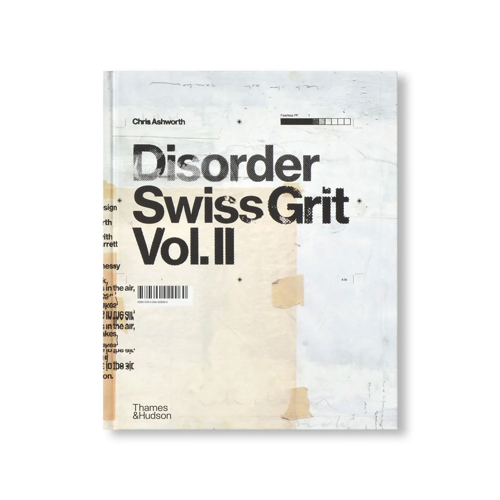 DISORDER : SWISS GRIT VOL. Ⅱ BY CHRIS ASHWORTH