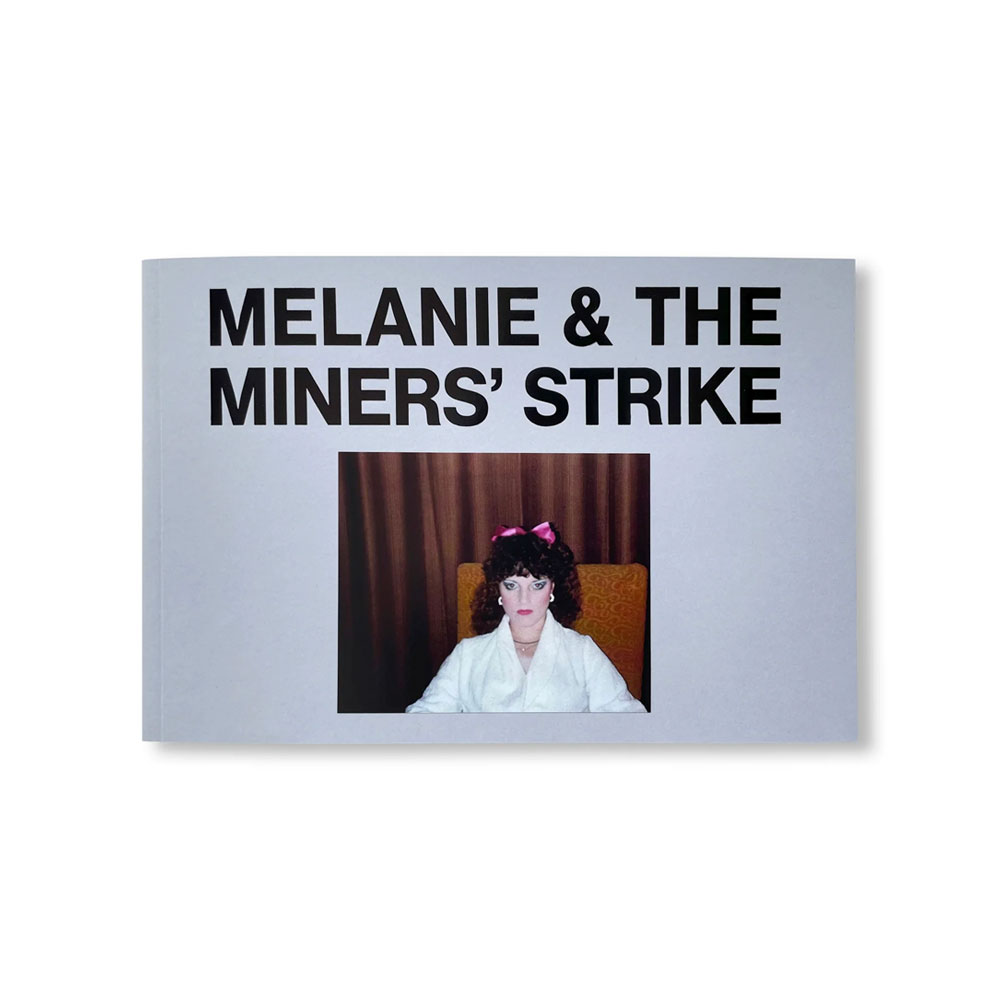 MELANIE & THE MINER'S STRIKE BY VICTORIA P. GILL